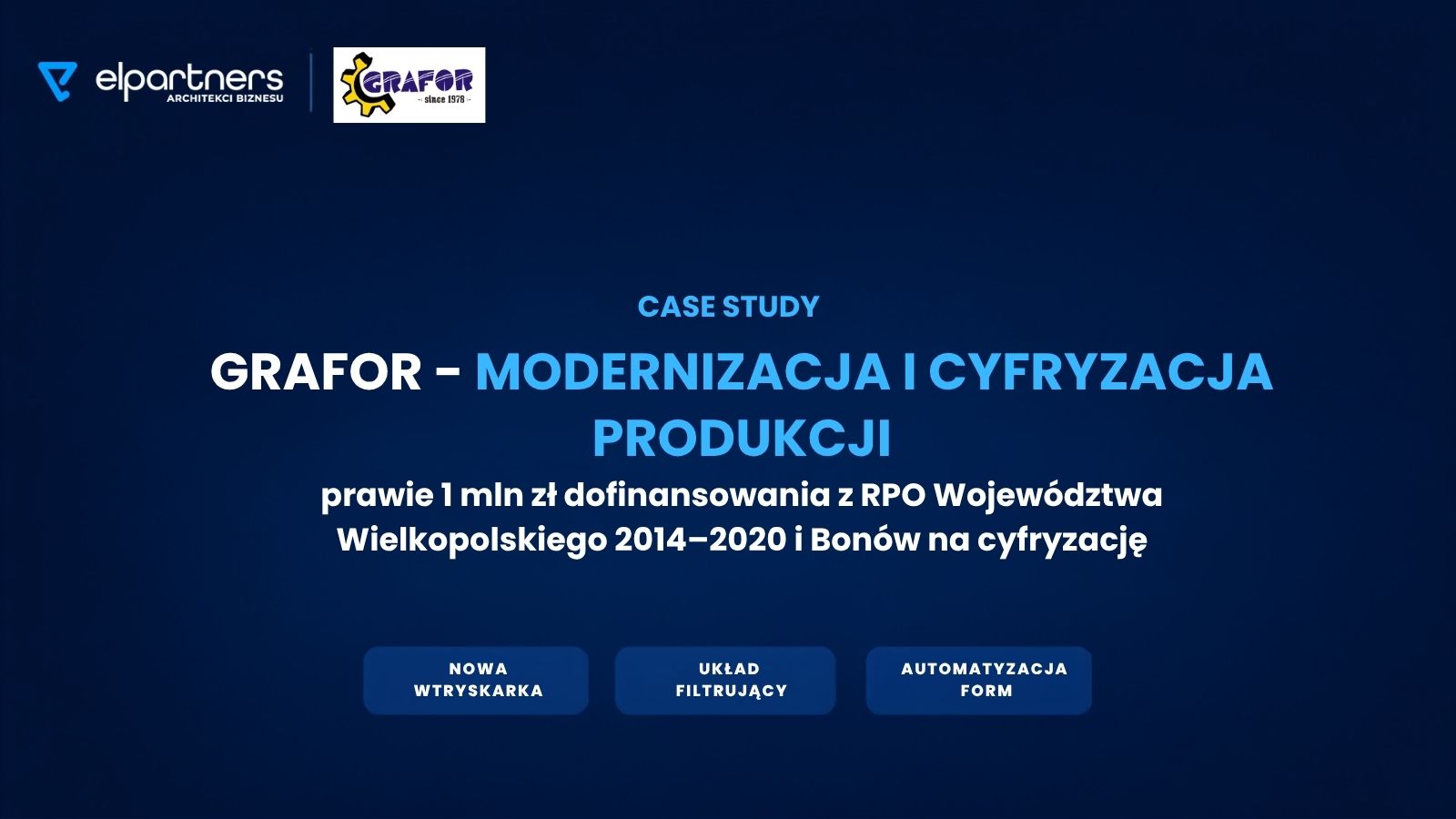 Case study GRAFOR – branża narzędziowa Case study GRAFOR – branża narzędziowa