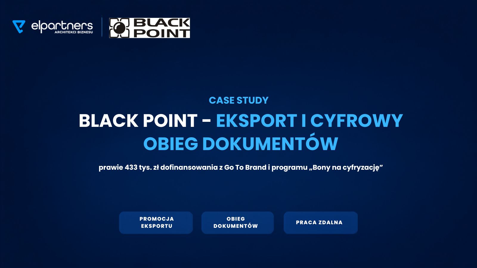 Case study BLACK POINT – tonery i tusze do druku Case study BLACK POINT – tonery i tusze do druku