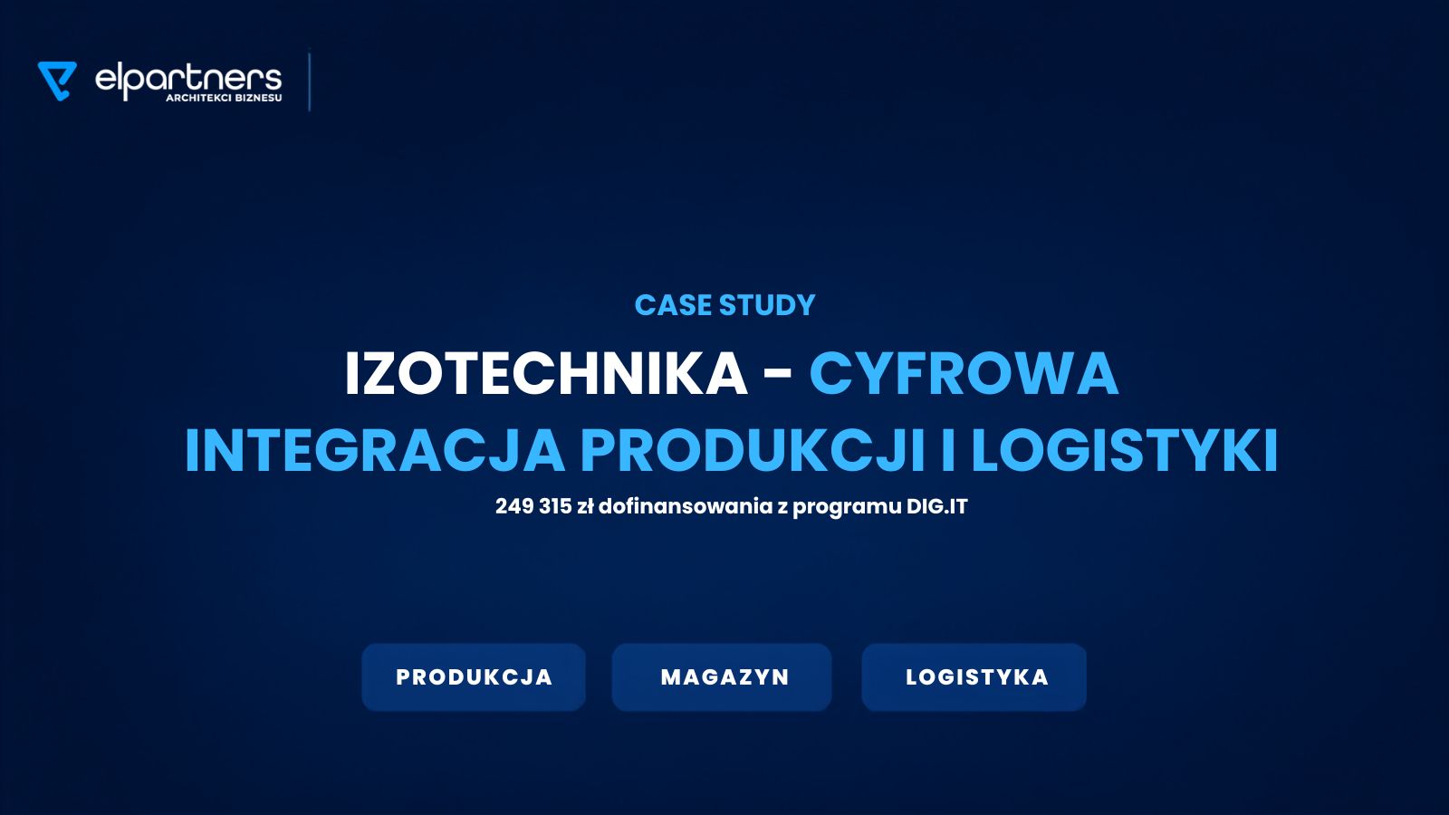 Case study Izotechnika Case study Izotechnika